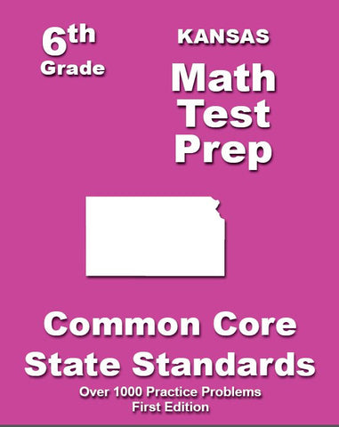 6th Grade Kansas Common Core Math - TeachersTreasures.com