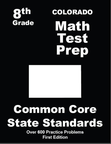 8th Grade Colorado Common Core Math - TeachersTreasures.com