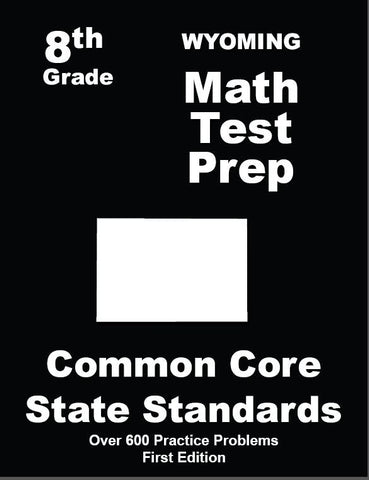 8th Grade Wyoming Common Core Math - TeachersTreasures.com